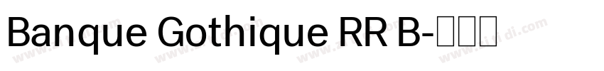 Banque Gothique RR B字体转换